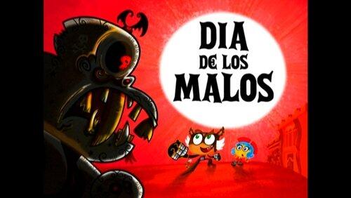Dia de los Malos Dia de los Malos