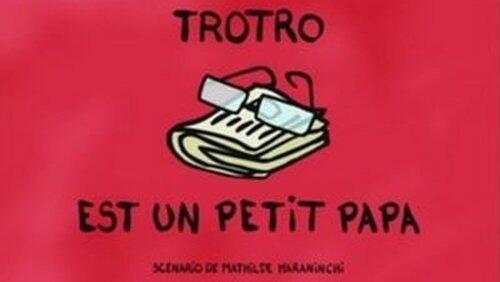 Trotro est un petit papa Trotro est un petit papa