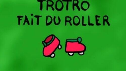 Trotro fait du roller Trotro fait du roller