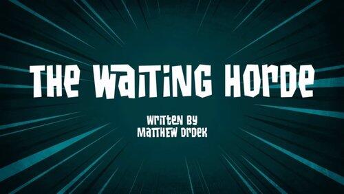 The Waiting Horde The Waiting Horde