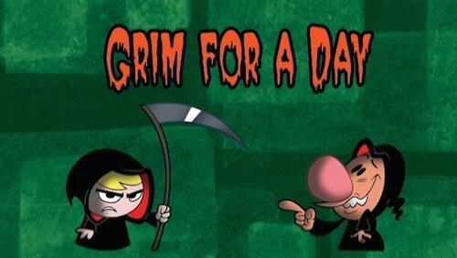 Grim for a Day Grim for a Day