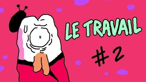Le Travail Le Travail