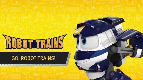 Go, Robot Trains! Go, Robot Trains!