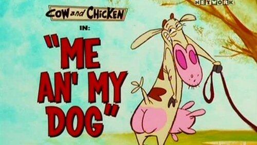 Me An' My Dog Me An' My Dog