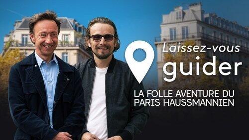 La folle aventure du Paris haussmannien La folle aventure du Paris haussmannien