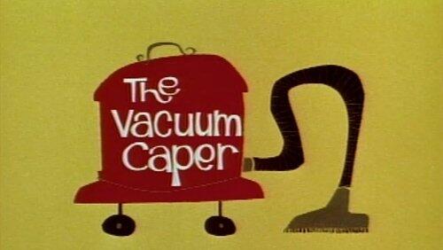 The Vacuum Caper The Vacuum Caper