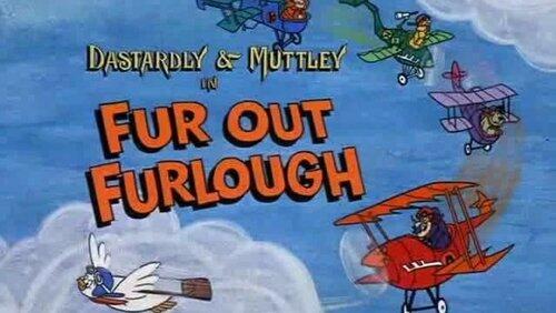 Fur Out Furlough Fur Out Furlough