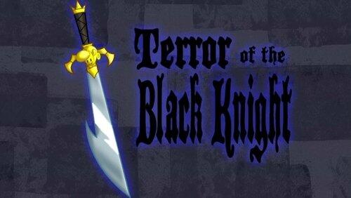 Terror of the Black Knight Terror of the Black Knight