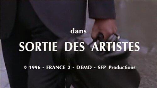 Sortie des artistes Sortie des artistes