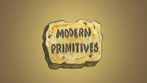 Modern Primitives Modern Primitives