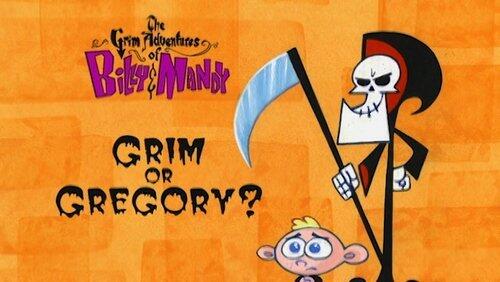 Grim or Gregory Grim or Gregory