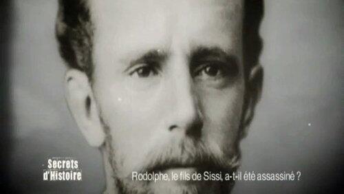 Rodolphe, le fils de Sissi a-t-il été assassiné ? Rodolphe, le fils de Sissi a-t-il été assassiné ?