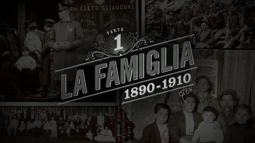 La Famiglia (1890-1910); Becoming Americans (1910-1930) La Famiglia (1890-1910); Becoming Americans (1910-1930)