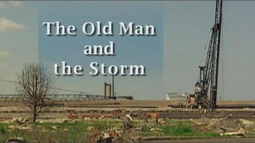 The Old Man and the Storm The Old Man and the Storm