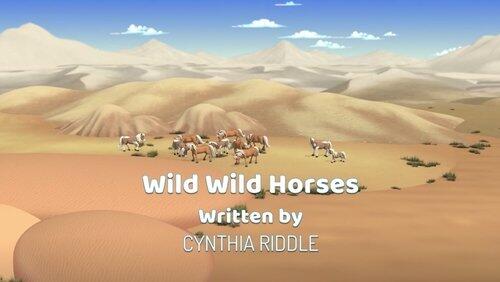 Wild, Wild Horses Wild, Wild Horses