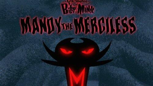 Mandy, the Merciless Mandy, the Merciless