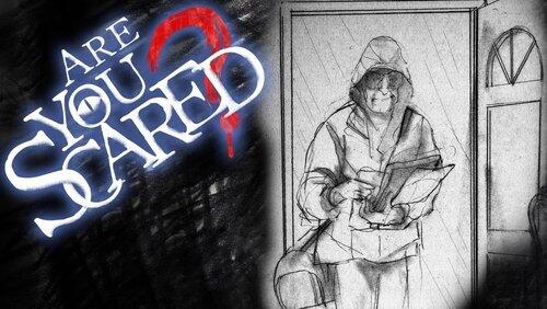 Are You Scared of The Missing? Are You Scared of The Missing?