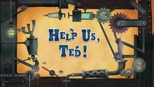 Help Us, Ted Help Us, Ted