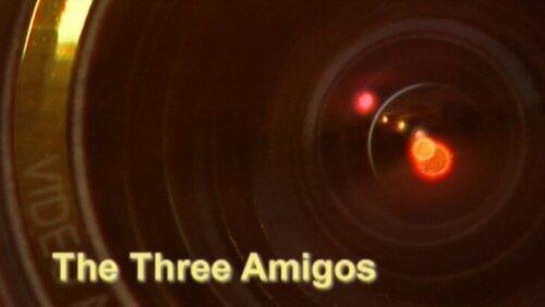 The Three Amigos The Three Amigos