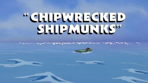 Chipwrecked Shipmunks Chipwrecked Shipmunks