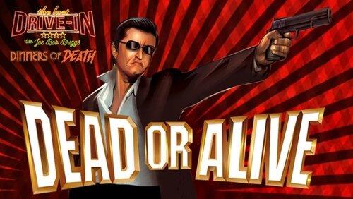 Dead or Alive Dead or Alive