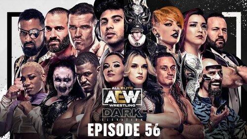 AEW Dark: Elevation 56 AEW Dark: Elevation 56