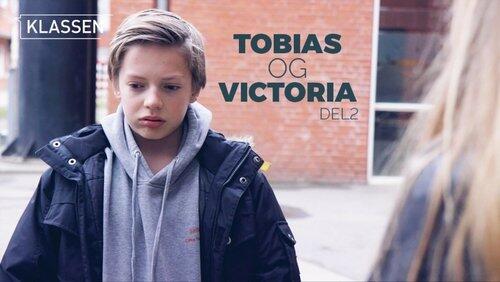 Tobias and Victoria: Part 2 Tobias and Victoria: Part 2