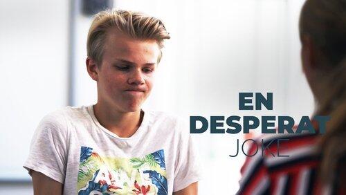 A desperate joke A desperate joke