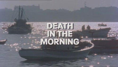 Death in the Morning Death in the Morning