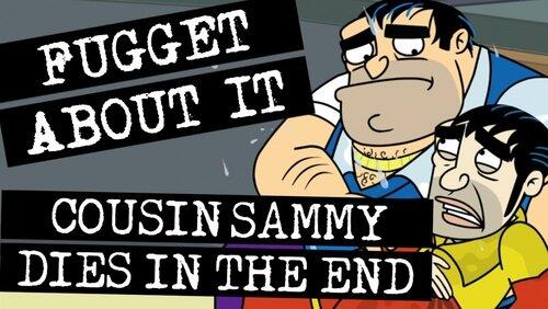 Cousin Sammy Dies in the End Cousin Sammy Dies in the End