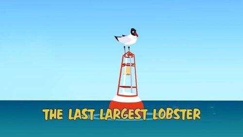 The Last Largest Lobster The Last Largest Lobster