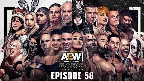 AEW Dark: Elevation 58 AEW Dark: Elevation 58