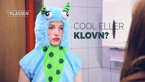 Cool or Clown Cool or Clown