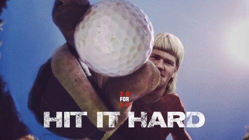 Hit It Hard Hit It Hard