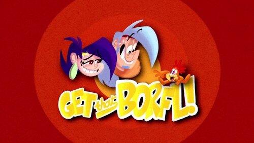 Get That BORFL! Get That BORFL!