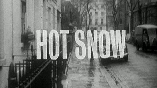 Hot Snow Hot Snow