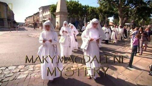 The Mystery of Mary Magdelene The Mystery of Mary Magdelene