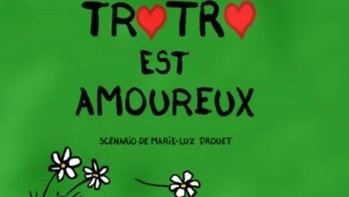 Trotro est amoureux Trotro est amoureux