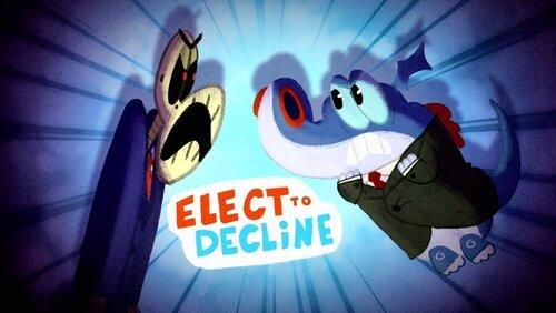 Elect to Decline Elect to Decline