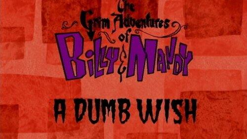 A Dumb Wish A Dumb Wish