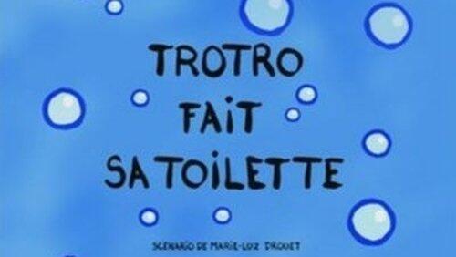 Trotro fait sa toilette