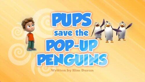 Pups Save the Pop-Up Penguins Pups Save the Pop-Up Penguins