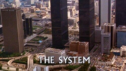 The System The System