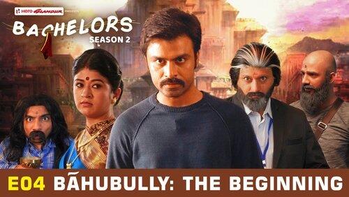 Bahubully: The Beginning Bahubully: The Beginning