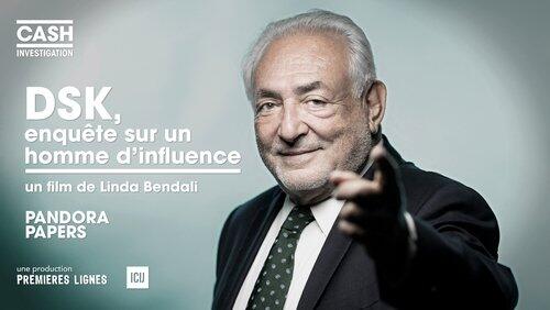 DSK, enquête sur un homme d'influence DSK, enquête sur un homme d'influence