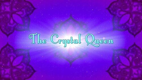 The Crystal Queen