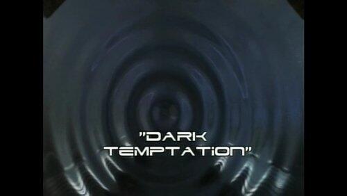 Dark Temptation Dark Temptation