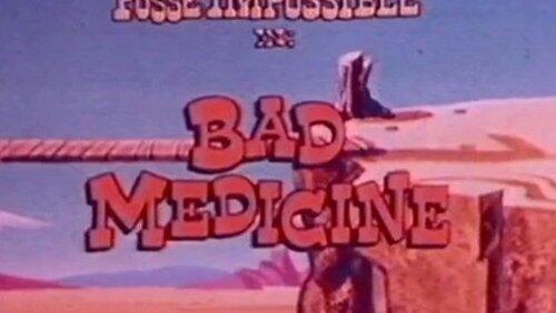 Bad Medicine Bad Medicine