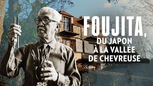Foujita, du Japon à la vallée de Chevreuse Foujita, du Japon à la vallée de Chevreuse