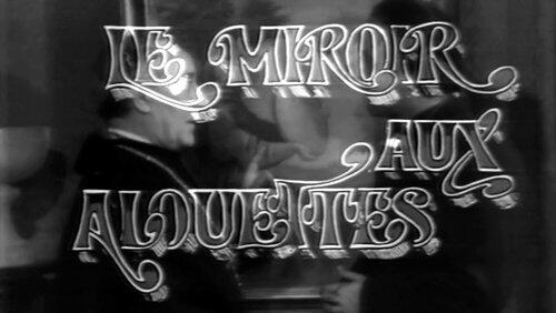 Le Miroir aux alouettes Le Miroir aux alouettes